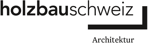 Holzbau Schweiz Architektur